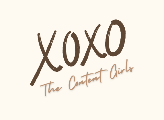 xoxo, The Content Girls